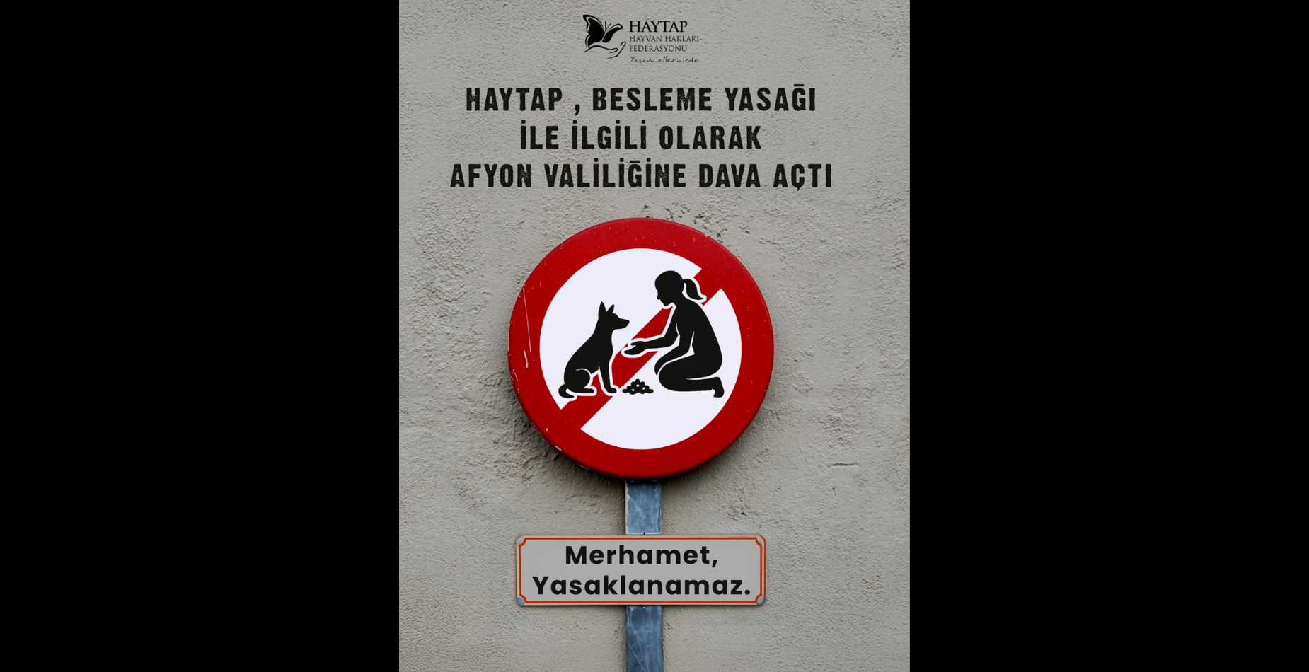 Haytap, Besleme Yasağı İle İlgili Olarak Önce Afyon Valiliğine Dava Açtı